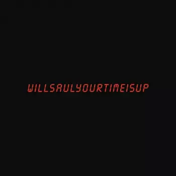 Your Time Is Up