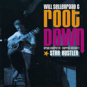 CD Will Sellenraad: Star Hustler