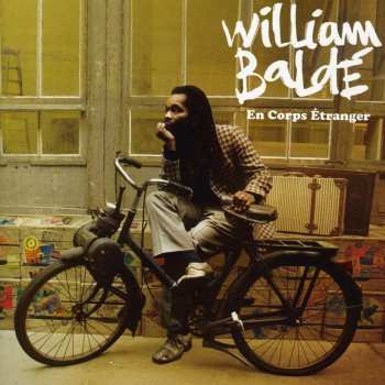CD William Baldé: En Corps Étranger