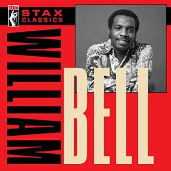 Album William Bell: Stax Classics