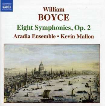 CD William Boyce: Eight Symphonies, Op. 2