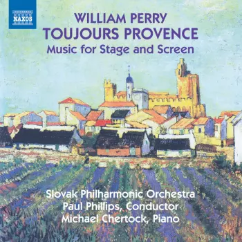 Toujours Provence (Music For Stage And Screen)