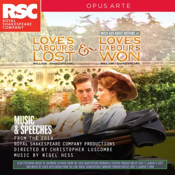 Love's Labours Lost & Love's Labour's Won - Music & Speeches