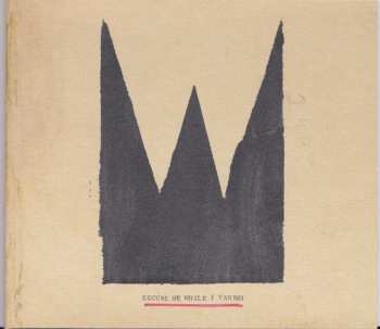 Album William The Conqueror: Excuse Me While I Vanish