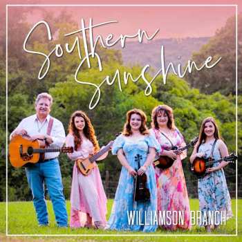 2CD Williamson Branch: Southern Sunshine
