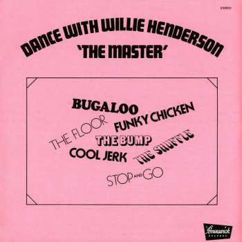 LP Willie Henderson: Dance With Willie Henderson 'The Master'