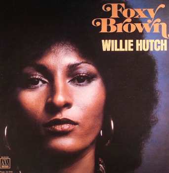 Album Willie Hutch: Foxy Brown