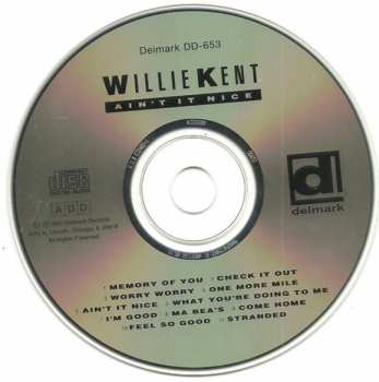 CD Willie Kent: Ain't It Nice