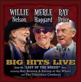 Willie Nelson: Live From The Last Of The Breed Tour