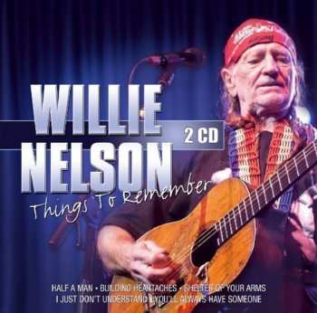 Album Willie Nelson: Things To Remember 