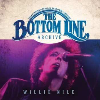 2CD Willie Nile: The Bottom Line Archive