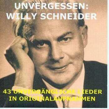 Album Willy Schneider: Unvergessen