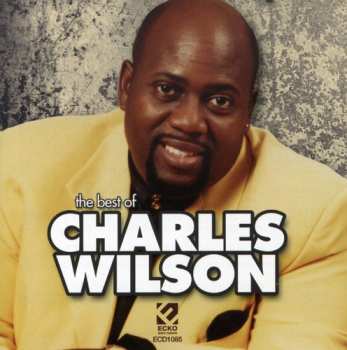 Album Wilson,charles: Best Of Charles Wilson