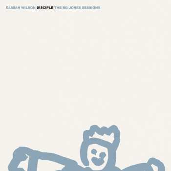 Album Wilson,damian: Disciple: The Rg Jones Sessions