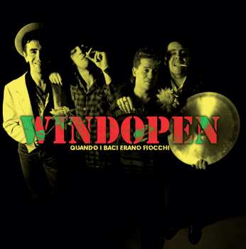 Album Windopen: Quando I Baci Erano Fiocchi