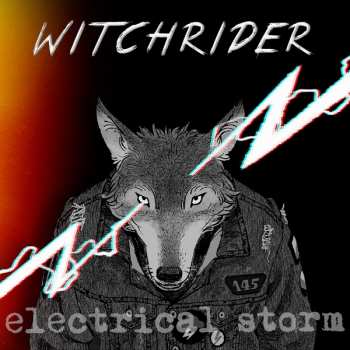 LP Witchrider: Electrical Storm