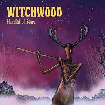 CD Witchwood: Handful Of Stars