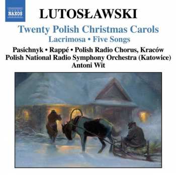 CD Antoni Wit: Twenty Polish Christmas Carols • Lacrimosa • Five Songs