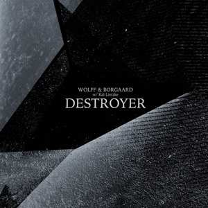 LP Wolff & Borgaard: Destroyer