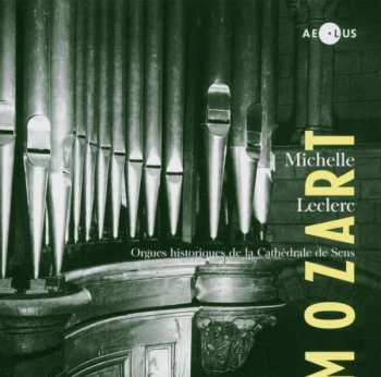 CD Wolfgang Amadeus Mozart: Oeuvres Pour Orgue 