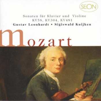 Album Wolfgang Amadeus Mozart: Violinsonaten KV 58 · 304 · 481 = Violin Sonatas = Sonatas Pour Violon