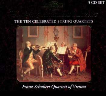 5CD/Box Set Wolfgang Amadeus Mozart: The Ten Celebrated String Quartets
