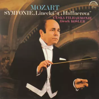 The Czech Philharmonic Orchestra: Symfonie „Linecká“ A „Haffnerova“