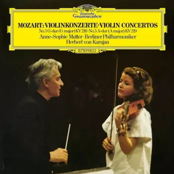 Berliner Philharmoniker: Violinkonzerte • Violin Concertos (No.3 G-dur (G Major) KV 216 • No.5 A-dur (A Major) KV 219)