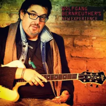 Wolfgang Bernreuther: Wolfgang Bernreuther's New Experience