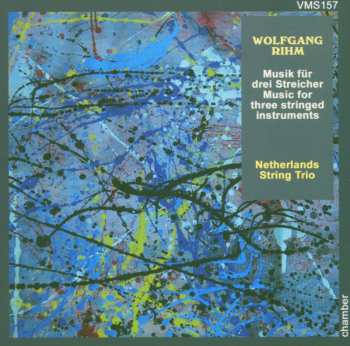 CD Wolfgang Rihm: Musik Für Drei Streicher