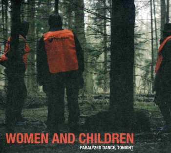 Album Women & Children: Paralyzed Dance, Tonight