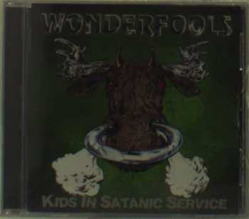 Album Wonderfools: Kids In Satanic Service
