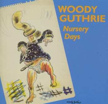 CD Woody Guthrie: Nursery Days
