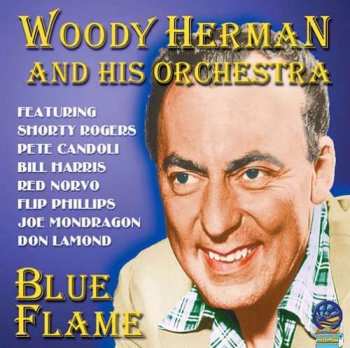 CD Woody Herman And His Orchestra: Blue Flame
