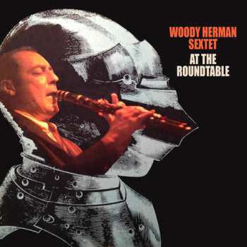 Album Woody Herman: At The Round Table