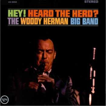 LP The Woody Herman Big Band: Hey! Heard The Herd?