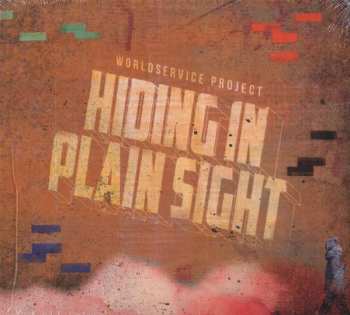 CD WorldService Project: Hiding In Plain Sight