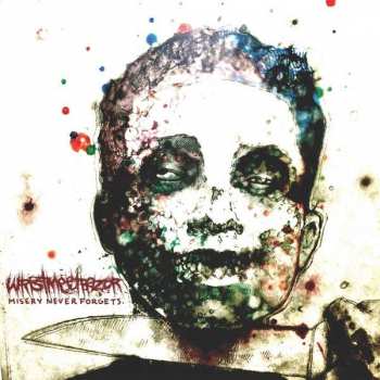 LP Wristmeetrazor: Misery Never Forgets