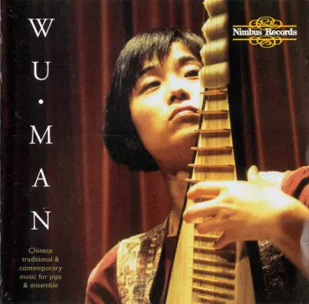Chinese Traditional & Contemporary Music For Pipa And Ensemble