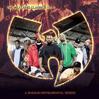 2LP Wu-Tang Clan: The Wu-Tang Classics Vol 2 (A Shaolin Instrumental Series)