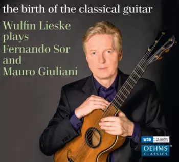 The Birth Of The Classical Guitar