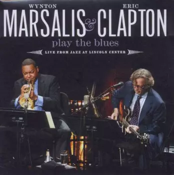 Play The Blues - Live From Jazz At Lincoln Center