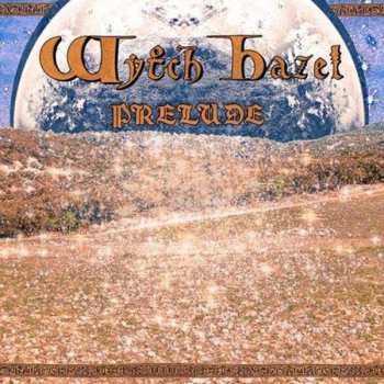 Album Wytch Hazel: Prelude