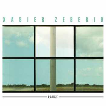 LP Xabier Zeberio: Pause