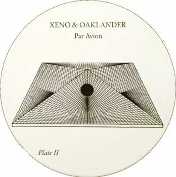 LP Xeno And Oaklander: Par Avion LTD