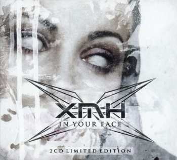 2CD XmH: In Your Face (limited Edition)