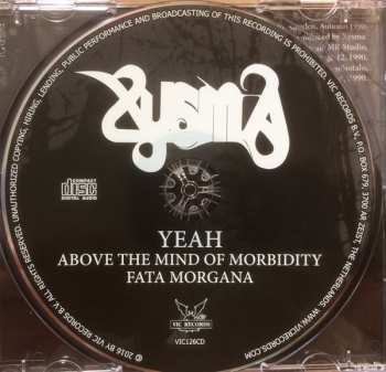 CD Xysma: Yeah / Above The Mind Of Morbidity / Fata Morgana
