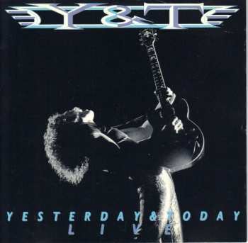 2LP Y & T: Yesterday & Today Live LTD | CLR