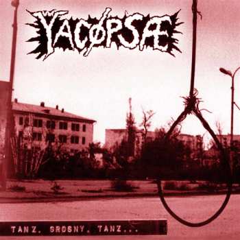 LP Yacøpsæ: Tanz, Grosny, Tanz...
