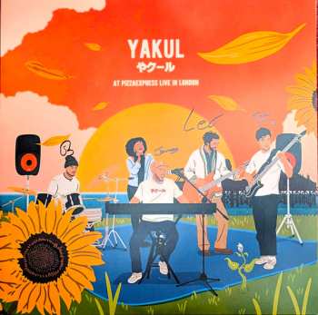 2LP Yakul: At PizzaExpress Live In London LTD